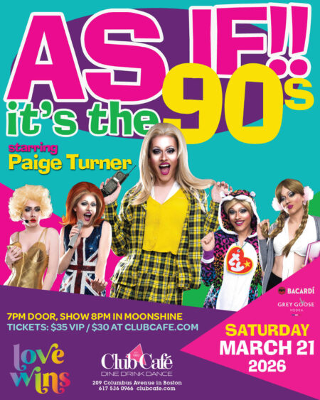 Boston Best Drag Show Paige Turner at Club Cafe