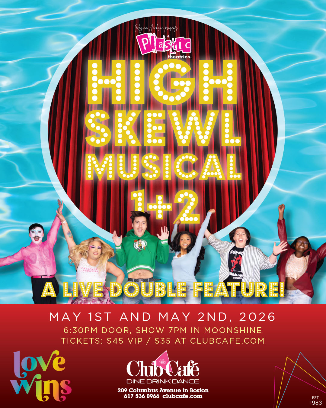 High Skewl Musical Drag Parody live singing Club Cafe Boston