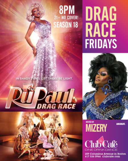 Rupaul Drag Race Best Watch Party in Boston at Club Cafe with Mizery