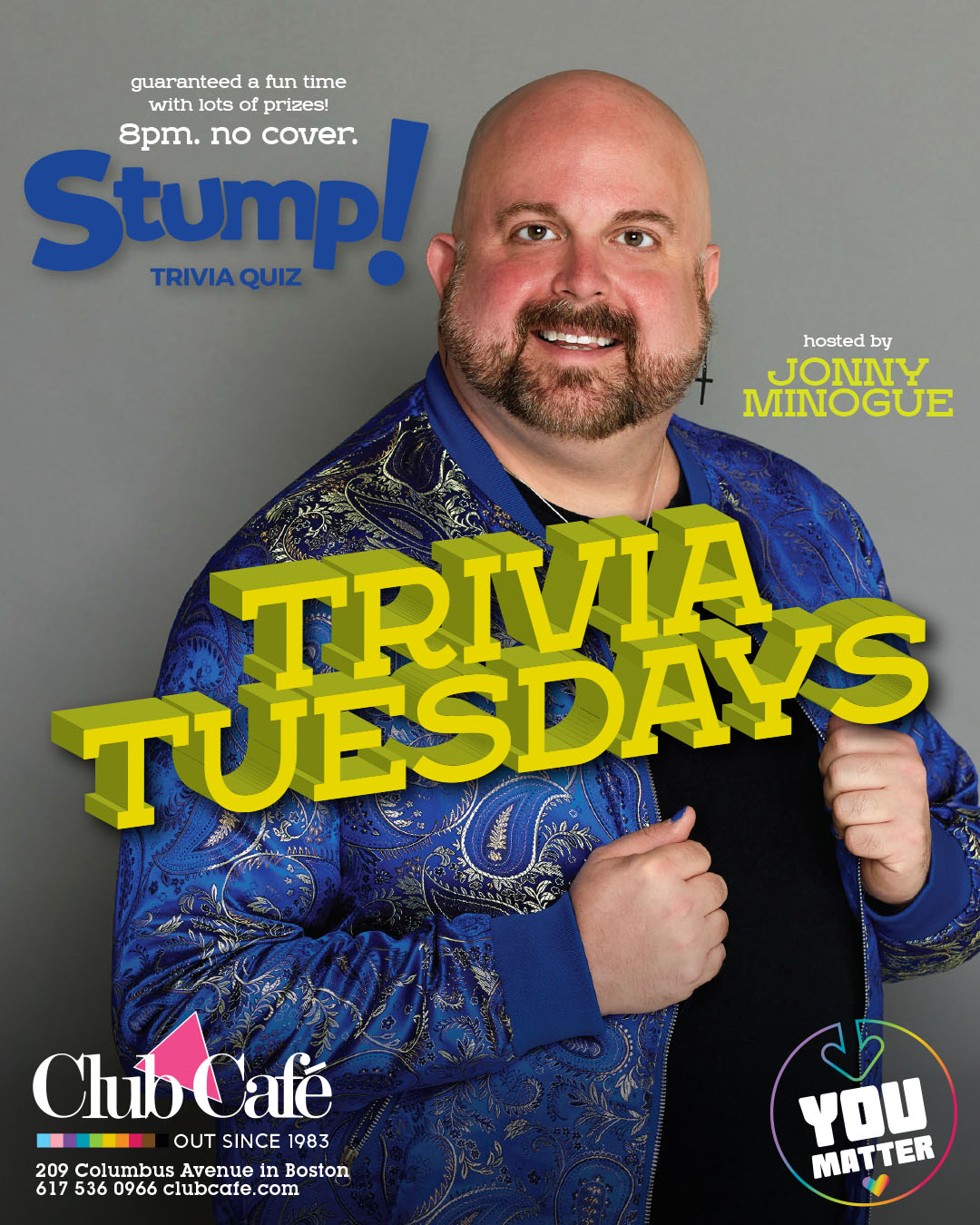 Trivia at Club Cafe Boston every Tuesday with Jonny Minogue is guaranteed a fun time with lots of prizes