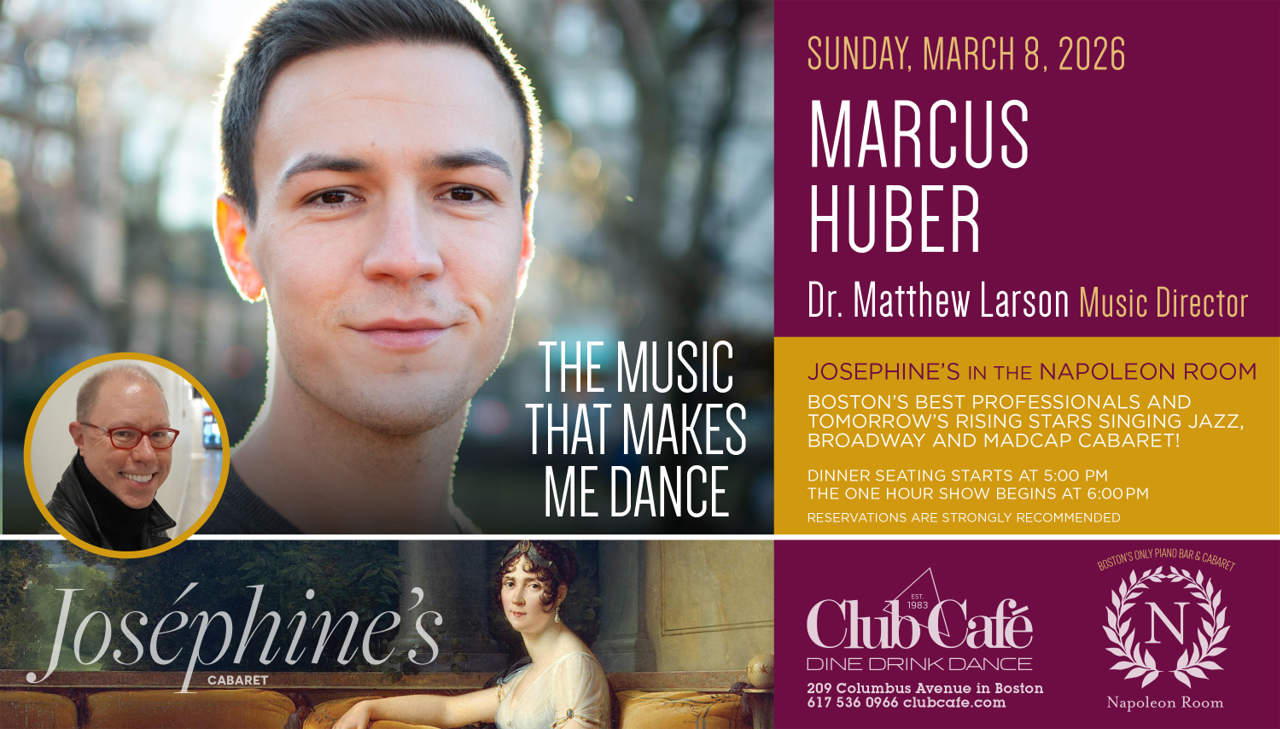 Cabaret Dinner Show at Club Cafe Boston with Marcus Huber