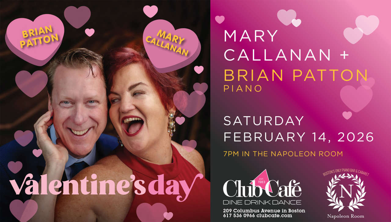 Boston's Best Cabaret at Club Cafe Boston with Mary Callanan and Brian Patton Valentine's Day