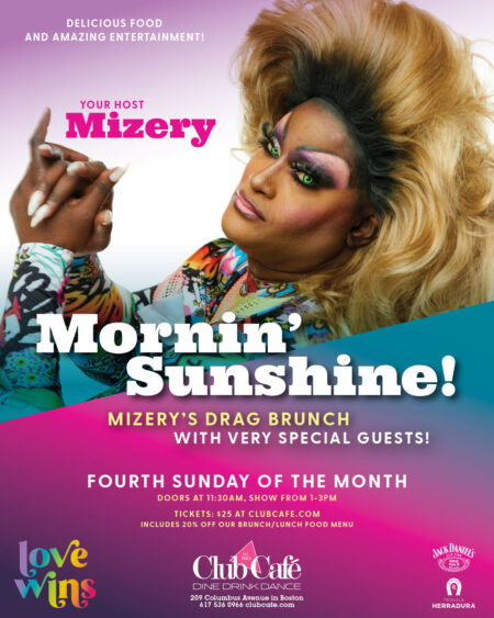 Club Cafe Boston Drag Brunch with Mizery and special guests every 4th Sunday