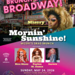 Brunch & Some Broadway at Club Cafe Boston Drag Brunch with Mizery and special guests every 4th Sunday