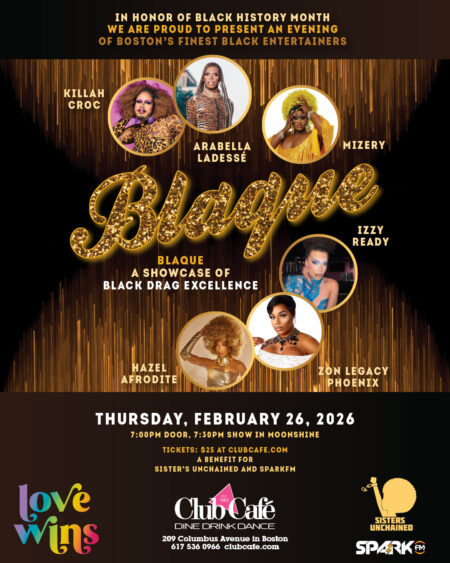 Blaque Black Drag Showcase at Club Cafe Boston