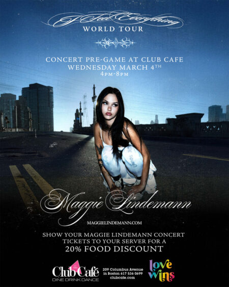 MAGGIE LINDEMANN CONCERT PRE-PARTY. Show your MAGGIE LINDEMANN concert tickets to your server for a 20% discount on your food.