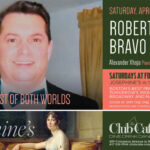 Saturday at 4pm Robert Bravo Cabaret Show in Napoleon Room Club Cafe Boston
