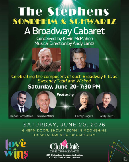 Stephens Sondheim and Schwartz broadway cabaret at Club Cafe Boston