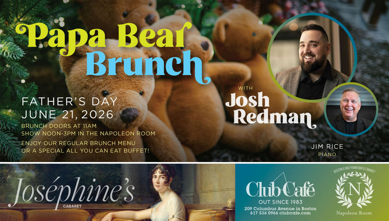 Papa Bear Brunch Father's Day at Club Cafe Boston Cabaret with Josh Redman