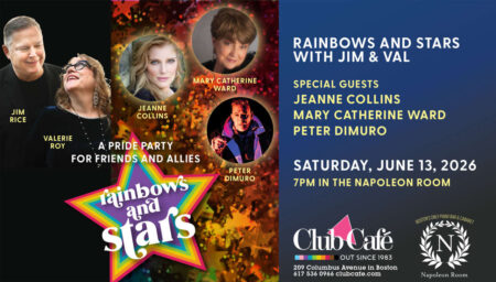 rainbows and stars pride parties with Jim Rice, Valerie Roy, JEANNE COLLINS, PETER DIMURO, and MARY CATHERINE WARD