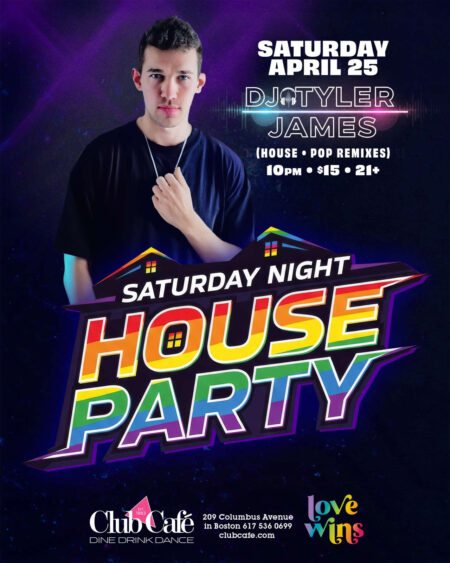 Saturday House Party Dancing Tyler James Club Cafe Boston