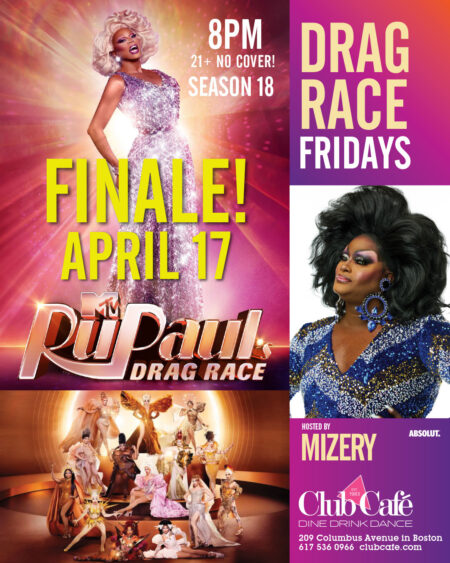 Rupaul Drag Race Best Watch Party in Boston at Club Cafe with Mizery