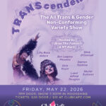 Transcendence trans and non-conforming variety show at club cafe Boston