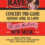RAYE CONCERT PRE-PARTY. Show your RAYE CONCERT tickets to your server for a 20% discount on your food.