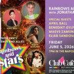 rainbows and starts Pride parties at Club Cafe Boston with Jonathan Gallegos and guests