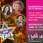 RAINBOW AND STARS celebrating our gay community and our allies with Brian Patton and special guests