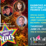 Rainvows and Stars Pride Party with Andy Lantz and Frankie Campofelice with special guests at Club Cafe Boston