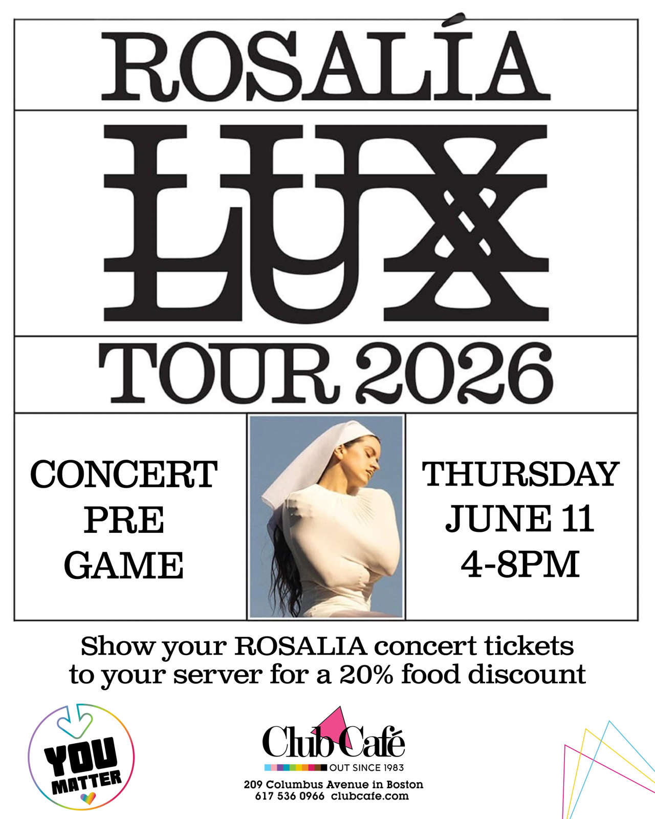 ROSALIA CONCERT PRE-PARTY. Show your ROSALIA concert tickets to your server for a 20% discount on your food.