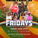 JUNETEENTH - Join us at Club Café as we kick off the weekend with DJ STEVIE PSYCLONE celebrating black artists all night! and your hosts CECE KNIGHT JONES & BRAE THE FALLEN.