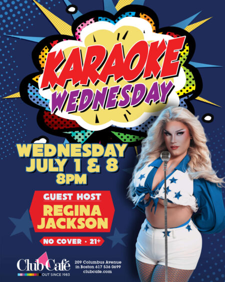 Karaoke every Wednesday at Club Cafe Boston with special guest hosts.
