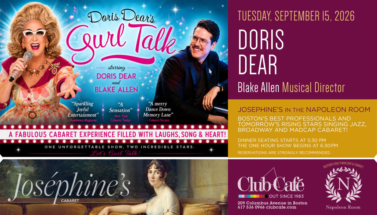 Boston best cabaret supper club DORIS DEAR'S GURL TALK, an evening of songs, stories, laughter, and heartfelt memories starring America's Perfect Housewife, Doris Dear at Club Cafe