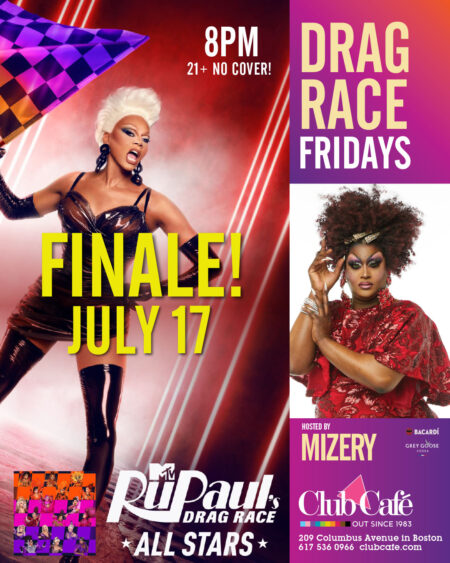 Rupaul Drag Race Best Watch Party in Boston at Club Cafe with Mizery