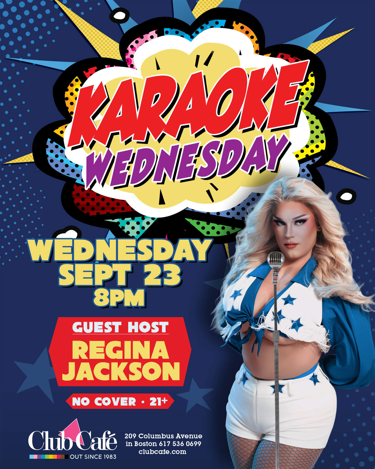 Karaoke every Wednesday at Club Cafe Boston with special guest hosts.