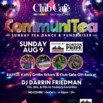 DANCE, CONNECT, and GIVE BACK! Boston Pride for the People invites you to a vibrant Sunday Tea Dance and fundraiser featuring legendary beats by DJ Darrin Friedman