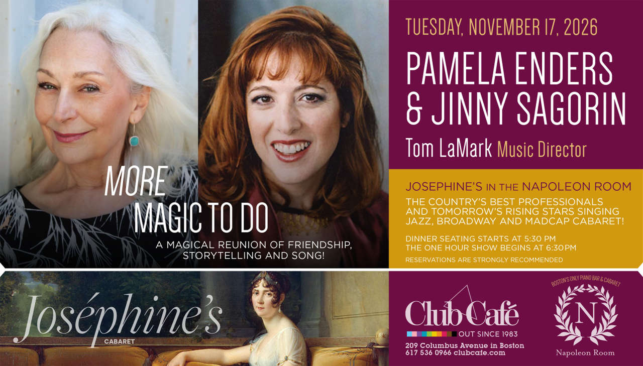 best cabaret supper club dinner show with Pamela Enders and Jinny Sagorin at Club Cafe Boston