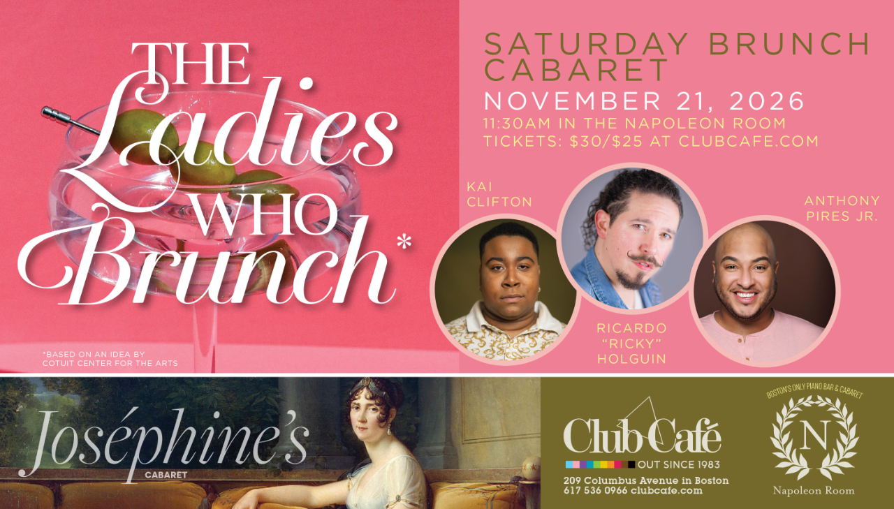 The Ladies Who Brunch men's edition at Club Cafe Boston