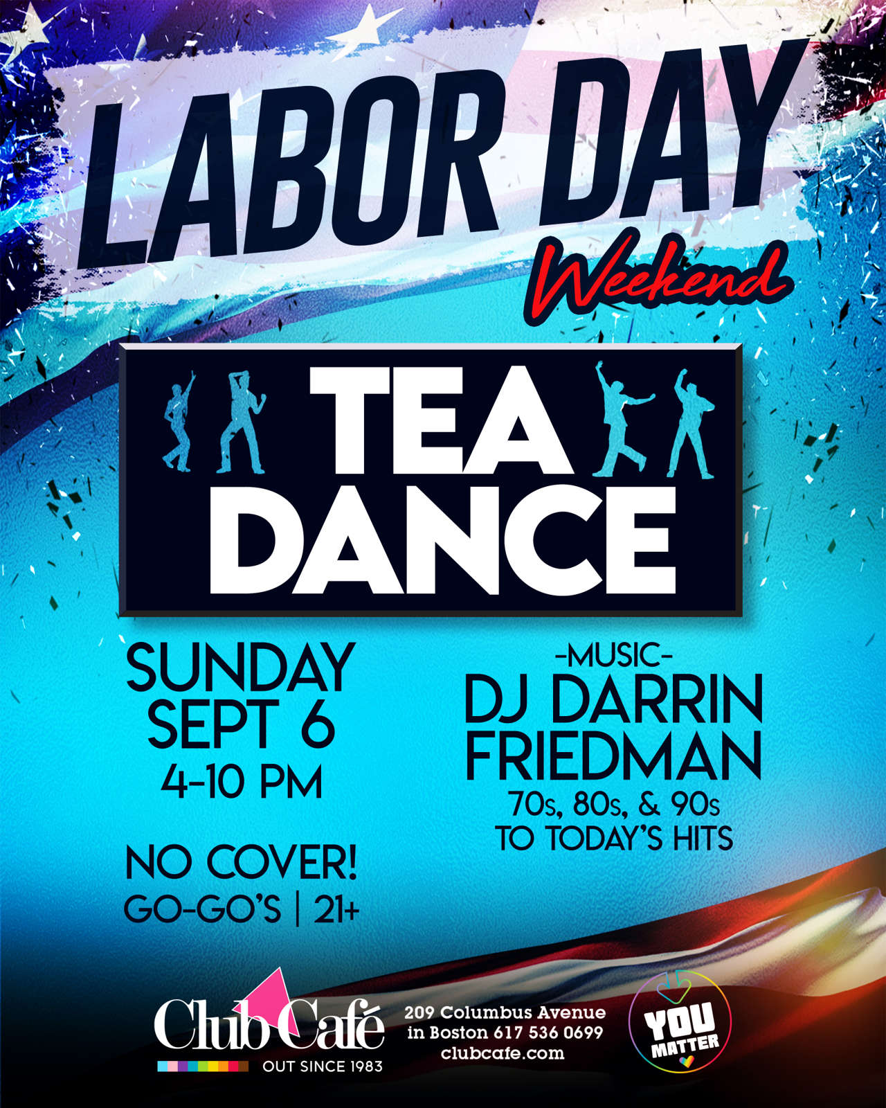 Labor Day Weekend Tea Dance Sunday at Club Cafe Boston with DJ Darrin Friedman