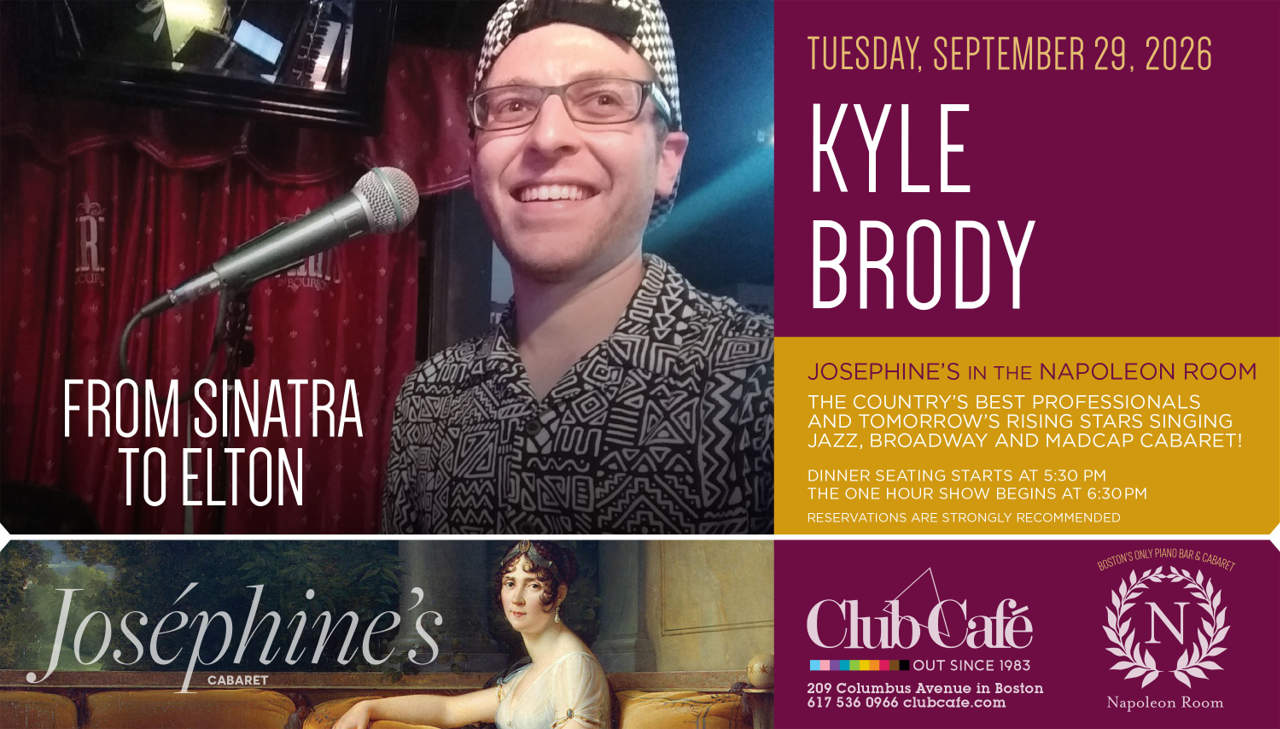 best cabaret supper club dinner show with Kyle Brodyat Club Cafe Boston