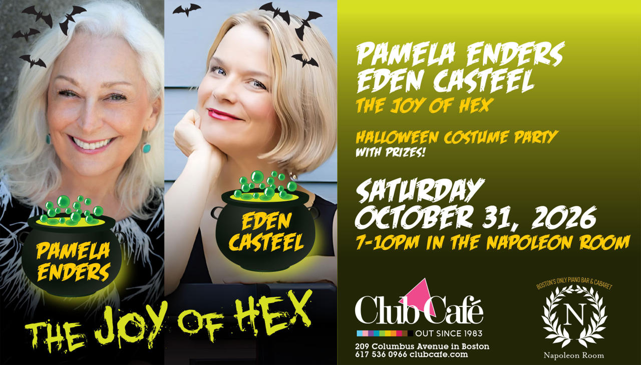 Pamela Enders and Eden Casteel Halloween Cabaret Show at Club Cafe Boston